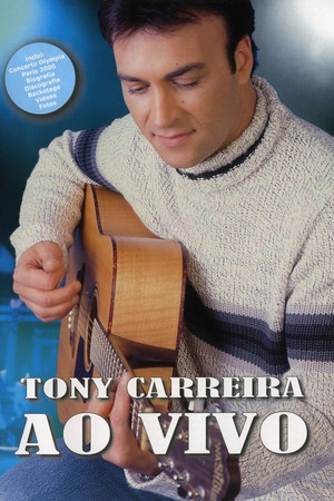 TONY CARREIRA - AO VIVO
