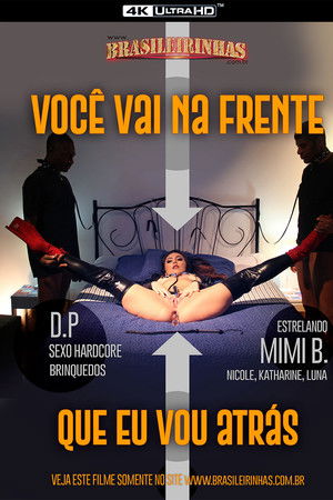 Você Vai na Frente que Eu Vou Atrás