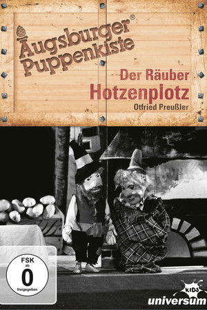 Augsburger Puppenkiste - Der Räuber Hotzenplotz Augsburger Puppenkiste - Der Räuber Hotzenplotz