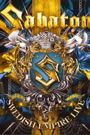 Sabaton - Swedish Empire Live Sabaton - Swedish Empire Live