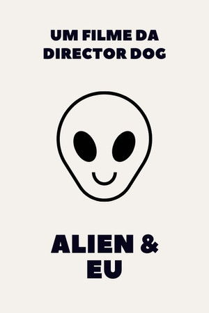 An Alien & Me An Alien & Me