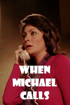 When Michael Calls When Michael Calls