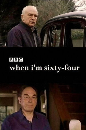 When I'm Sixty-Four When I'm Sixty-Four