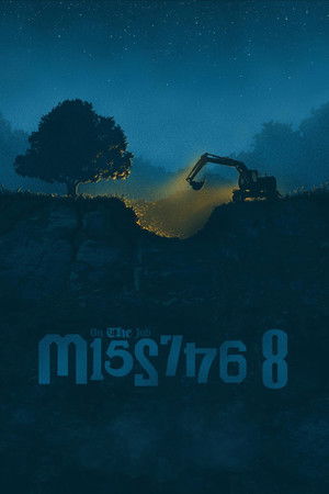 On the Job: The Missing 8 On the Job: The Missing 8