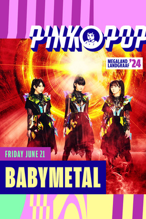 BABYMETAL - Live At Pinkpop 2024 BABYMETAL - Live At Pinkpop 2024