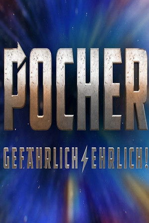 Pocher – gefährlich ehrlich!