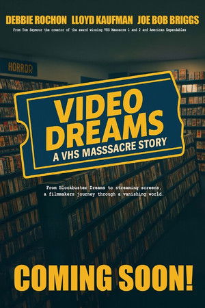 Video Dreams: A VHS Massacre Story Video Dreams: A VHS Massacre Story