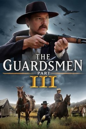 The Guardsmen: Part 3 The Guardsmen: Part 3