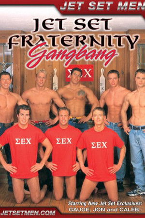 Jet Set Fraternity Gangbang Jet Set Fraternity Gangbang