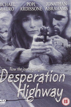 Desperation Highway Desperation Highway