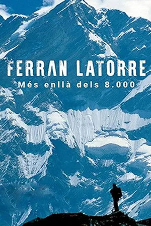 Ferran Latorre. Més enllà dels 8.000