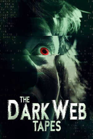The Dark Web Tapes The Dark Web Tapes