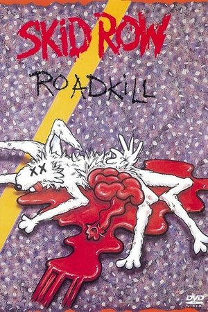 Skid Row | Roadkill Skid Row | Roadkill