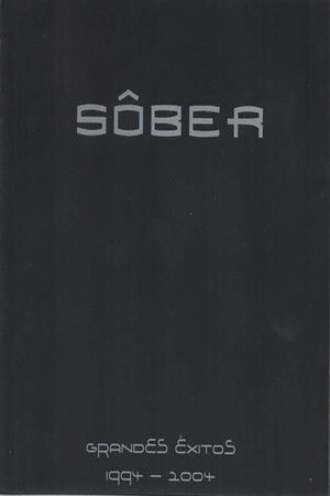 Sôber - Grandes Éxitos 1994 - 2004