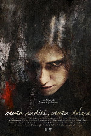 Senza Radici, Senza Dolore