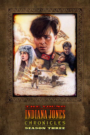 The Young Indiana Jones Chronicles The Young Indiana Jones Chronicles