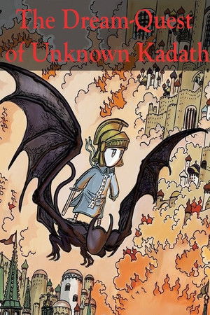 The Dream-Quest of Unknown Kadath The Dream-Quest of Unknown Kadath