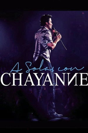 Chayanne A Solas Con Chayanne Chayanne A Solas Con Chayanne