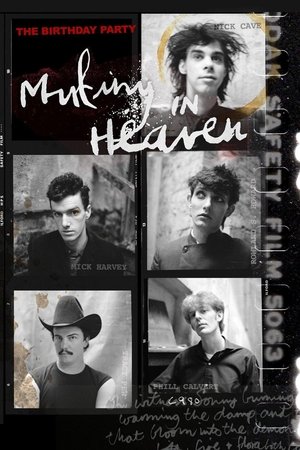 Mutiny in Heaven: The Birthday Party Mutiny in Heaven: The Birthday Party