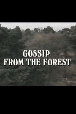 Gossip from the Forest Gossip from the Forest