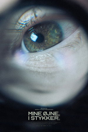 My Eyes, in Pieces. My Eyes, in Pieces.