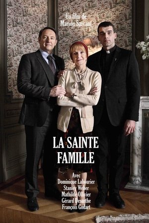 La Sainte Famille La Sainte Famille