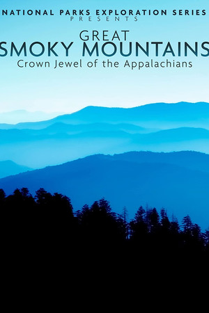 National Parks Exploration Series: Great Smoky Mountains National Parks Exploration Series: Great Smoky Mountains