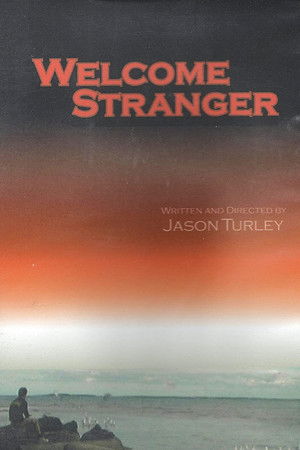 Welcome Stranger Welcome Stranger