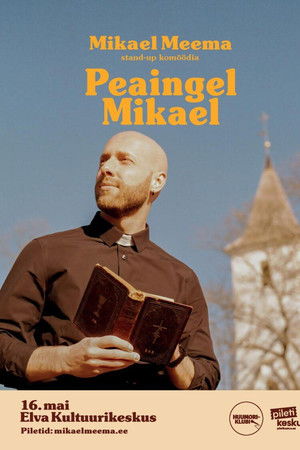 Mikael Meema: Peaingel Mikael Mikael Meema: Peaingel Mikael