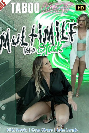 Free Use Multi-MILFverse 3 - Stuck