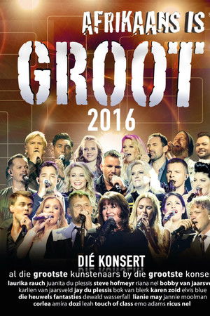 Afrikaans is Groot 2016