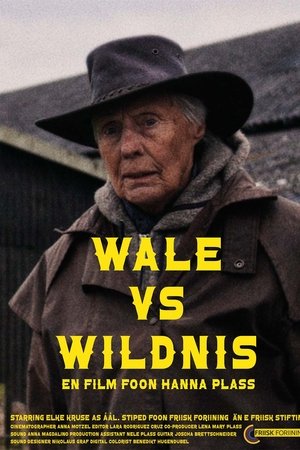 Will vs. Wilderness Will vs. Wilderness