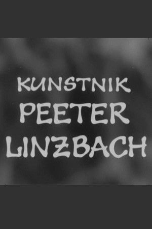 Kunstnik Peeter Linzbach Kunstnik Peeter Linzbach