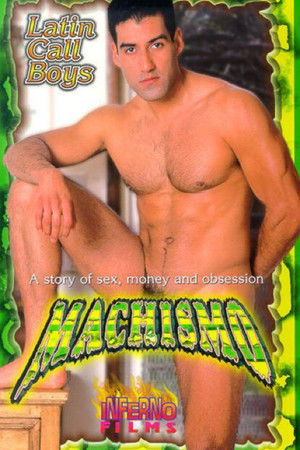 Machismo: Latin Call Boys Machismo: Latin Call Boys