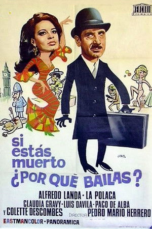 Si estás muerto, ¿por qué bailas?