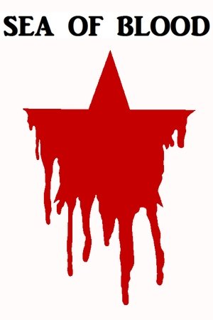 Sea of Blood Sea of Blood