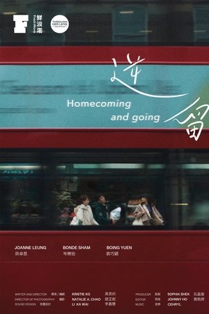 Homecoming and Going Homecoming and Going