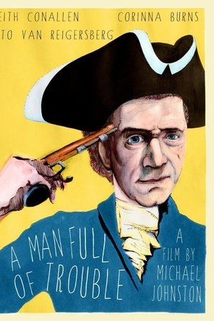 A Man Full of Trouble A Man Full of Trouble
