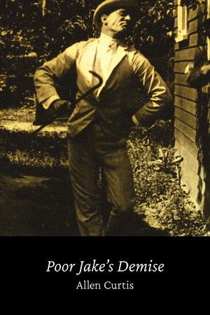 Poor Jake's Demise Poor Jake's Demise