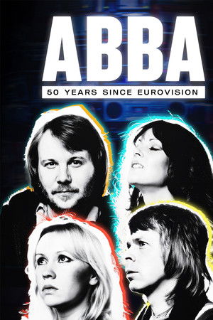 ABBA: 50 Years Since Eurovision