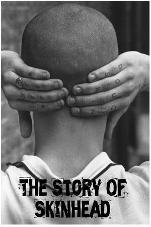 The Story of Skinhead The Story of Skinhead