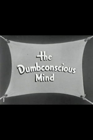 The Dumbconscious Mind The Dumbconscious Mind