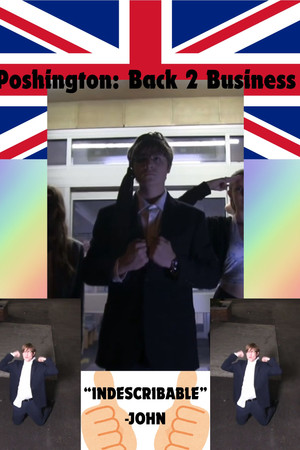 Poshington: Back 2 Business Poshington: Back 2 Business