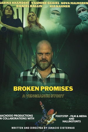 Broken Promises - A Vengeance Story Broken Promises - A Vengeance Story