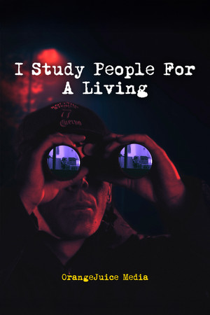 I Study People For A Living I Study People For A Living