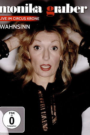 Monika Gruber: Wahnsinn