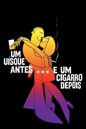 Um Uísque Antes... e Um Cigarro Depois Um Uísque Antes... e Um Cigarro Depois