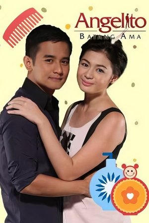 Angelito: Batang Ama Angelito: Batang Ama