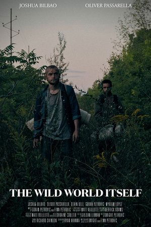 The Wild World Itself The Wild World Itself