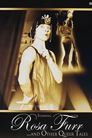 Starring: Rosa Furr... and Other Queer Tales Starring: Rosa Furr... and Other Queer Tales